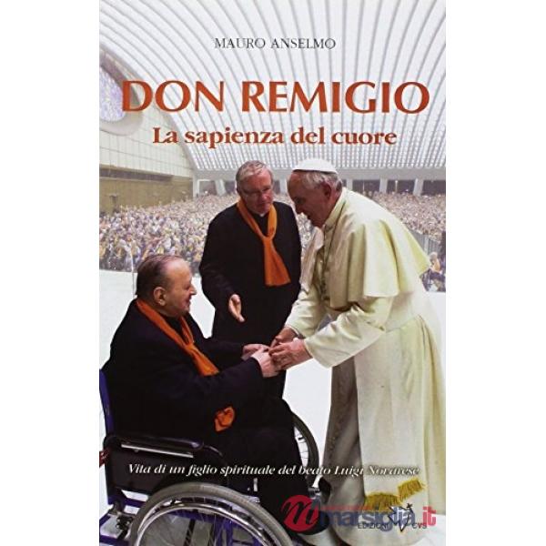 Don Remigio. La sapienza del cuore