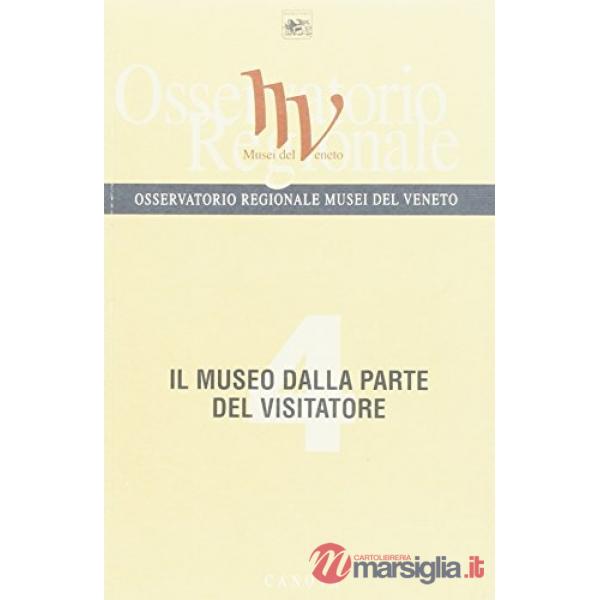 Museo dalla parte del visitatore (Il)