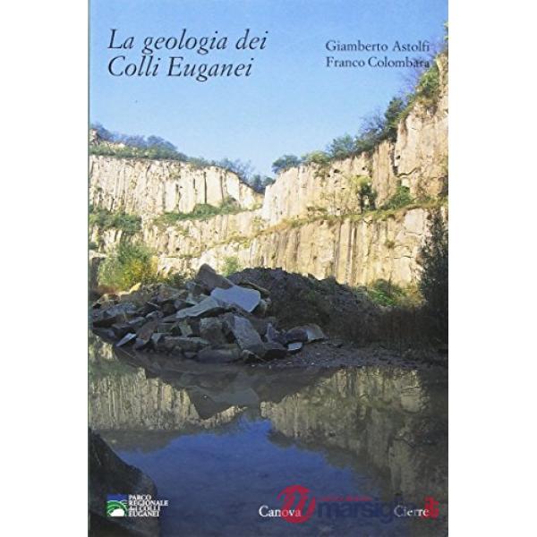 Geologia dei Colli Euganei (La)