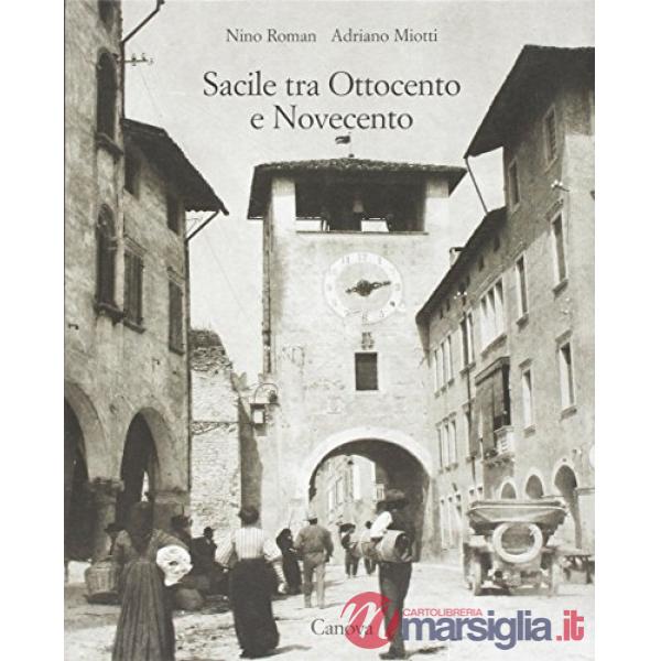 Sacile tra Ottocento e Novecento
