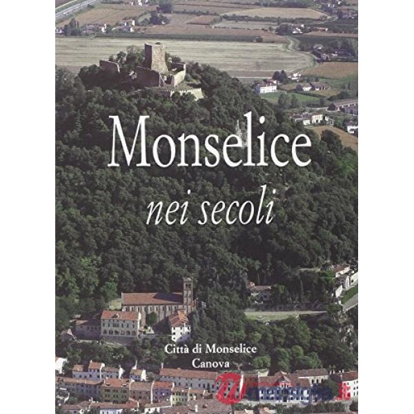 Monselice nei secoli