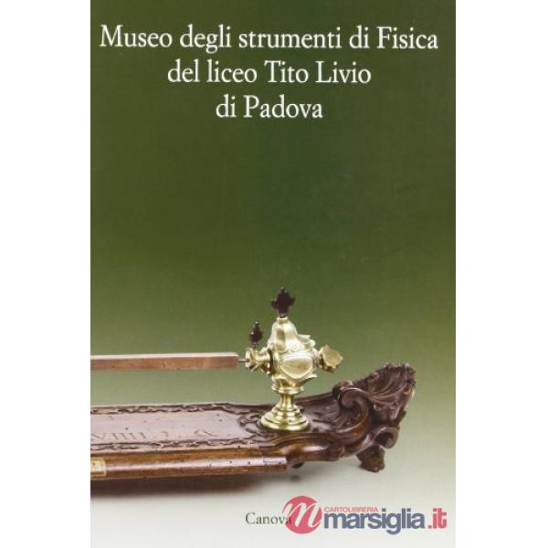 Museo degli strumenti di fisica del liceo Tito Livio di Padova