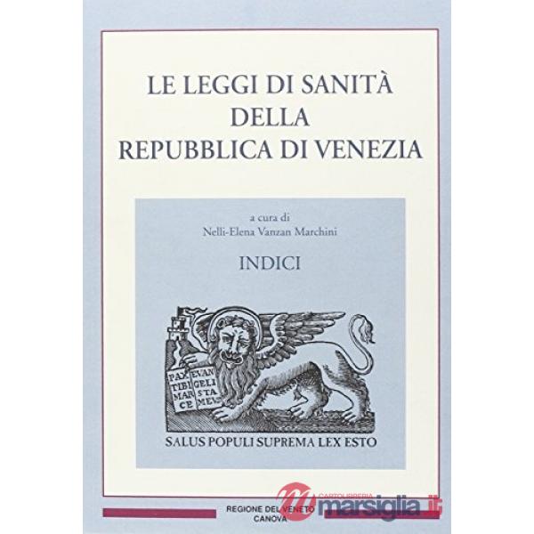 Leggi di sanità della Repubblica di Venezia. Indici (Le)