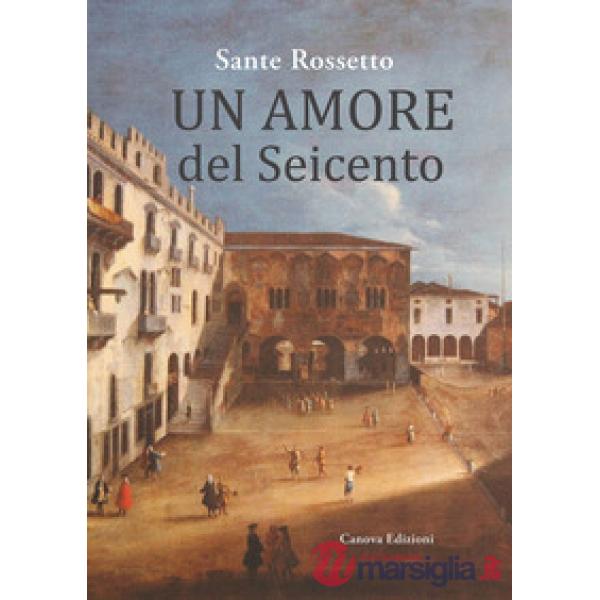 Amore del Seicento (Un)