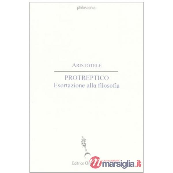 Protreptico. Esortazione alla filosofia