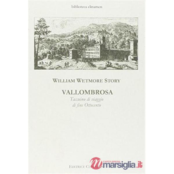 Vallombrosa. Taccuino di viaggio di fine Ottocento