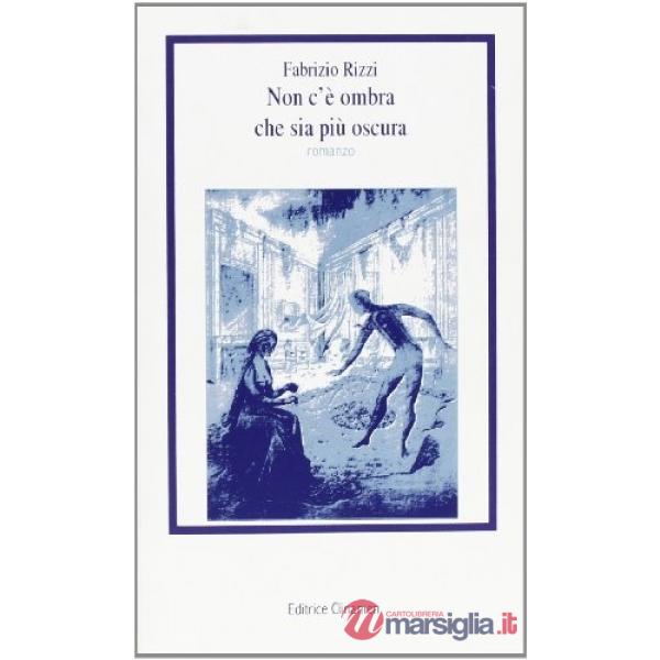 Non c'è ombra che sia più oscura