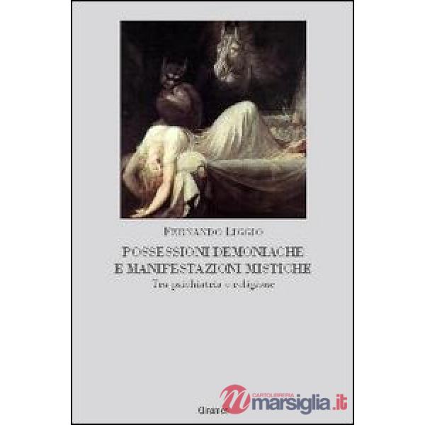 Possessioni demoniache e manifestazioni mistiche