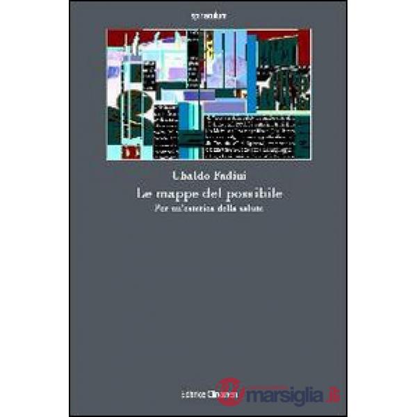 Mappe del possibile. Per un'estetica della salute (Le)