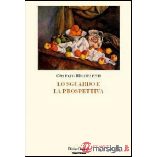 Sguardo e la prospettiva (Lo)