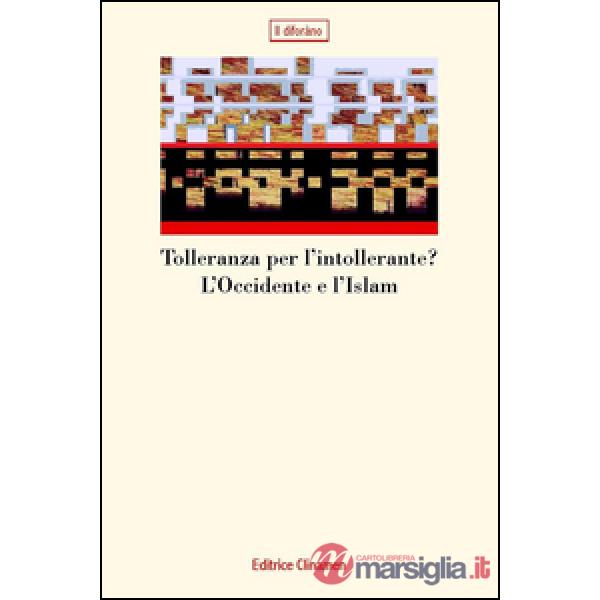 Tolleranza per l'intollerante? L'Occidente e l'Islam
