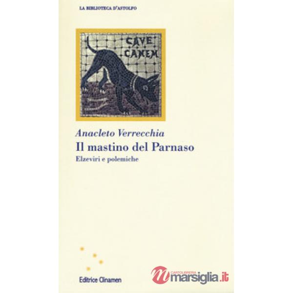 Mastino del Parnaso. Elzeviri e polemiche (Il)