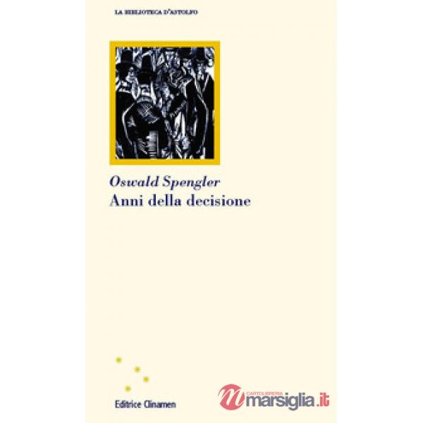 Anni della decisione