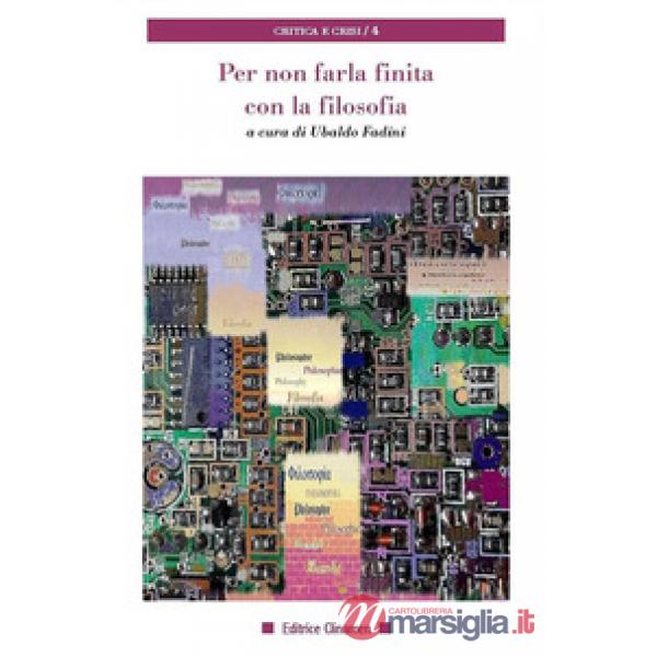 Per non farla finita con la filosofia