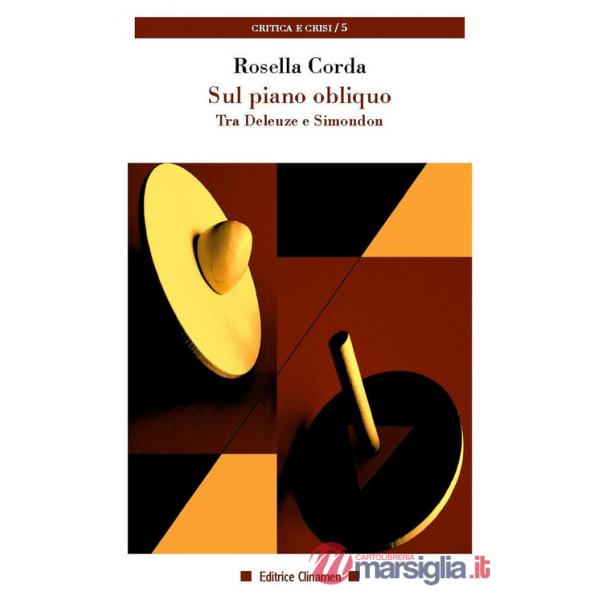 Sul piano obliquo. Tra Deleuze e Simondon
