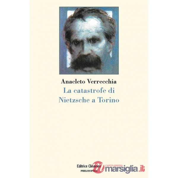 Catastrofe di Nietzsche a Torino (La)