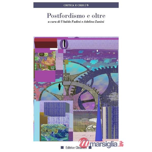 Postfordismo e oltre