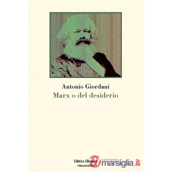 Marx o del desiderio