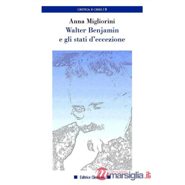 Walter Benjamin e gli stati d'eccezione