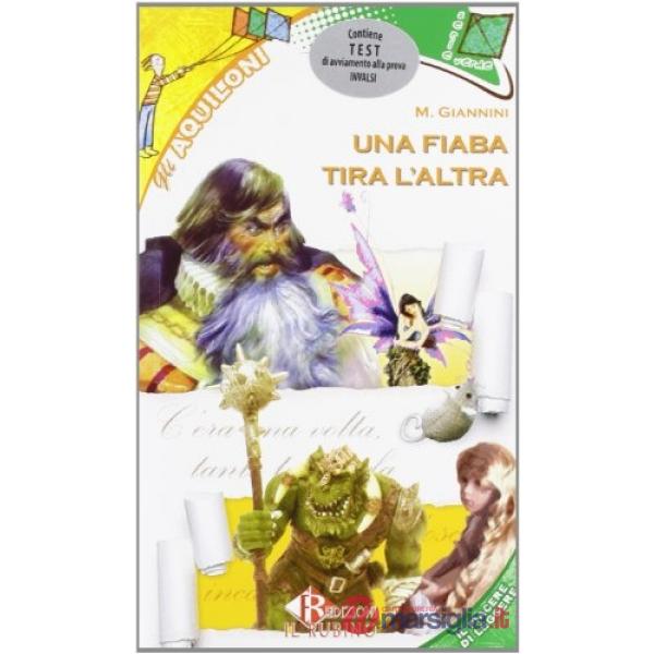 (UNA) FIABA TIRA L'ALTRA
