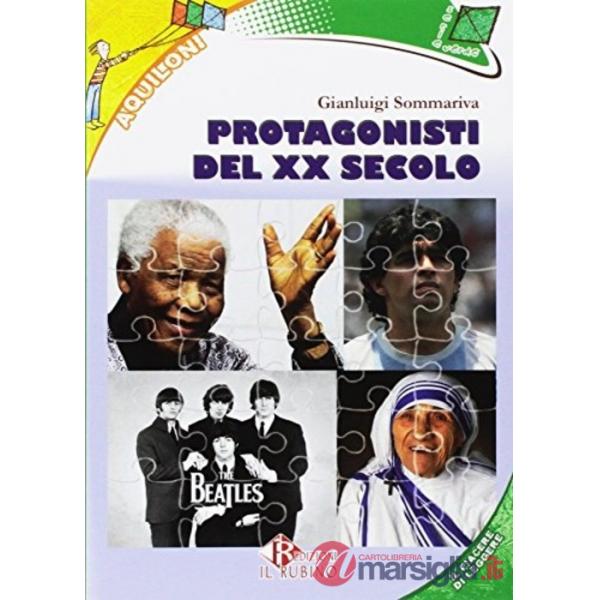 PROTAGONISTI DEL XX SECOLO