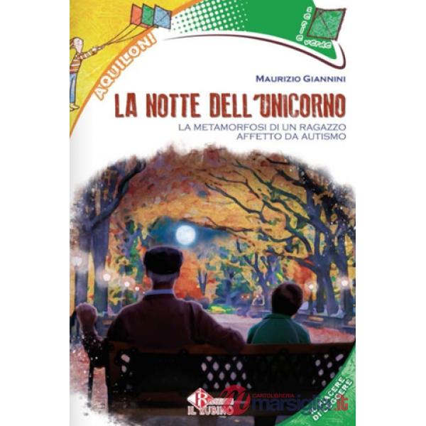 NOTTE DELL'UNICORNO (LA)
