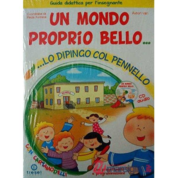 UN MONDO PROPRIO BELLO GUIDA