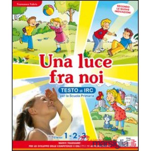 LUCE FRA NOI 1 2 3