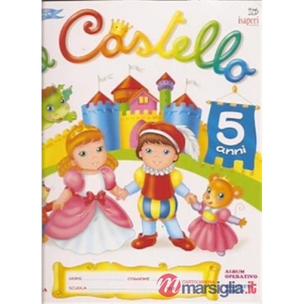 NEL CASTELLO 5 ANNI