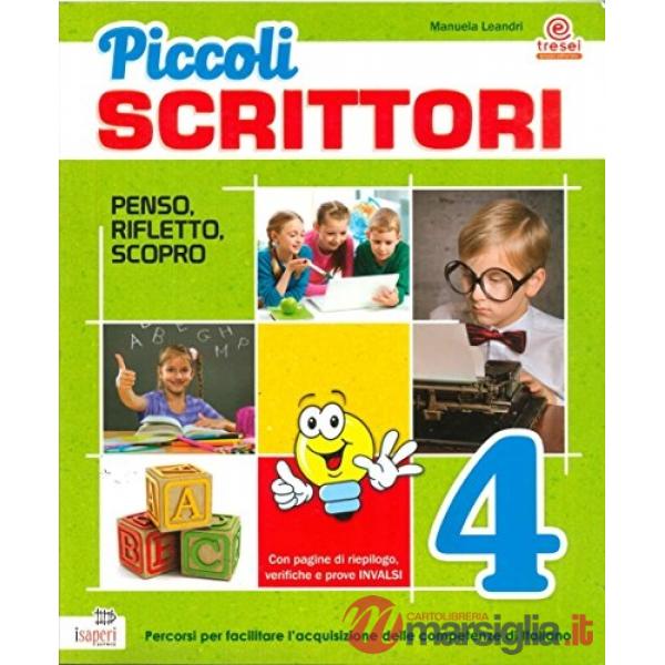 PICCOLI SCRITTORI CL. 4 ED. AGGIORNATA