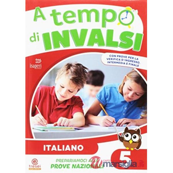 A TEMPO DI INVALSI ITALIANO CL.5