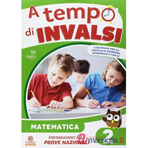 A TEMPO DI INVALSI MATEMATICA