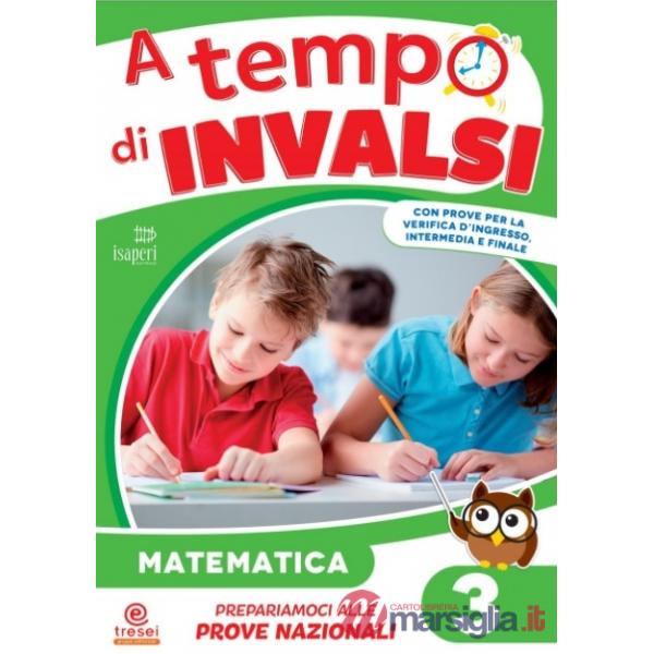 A TEMPO DI INVALSI MATEMATICA