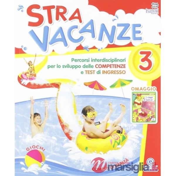 STRAVACANZE 3 + ALLEGATI