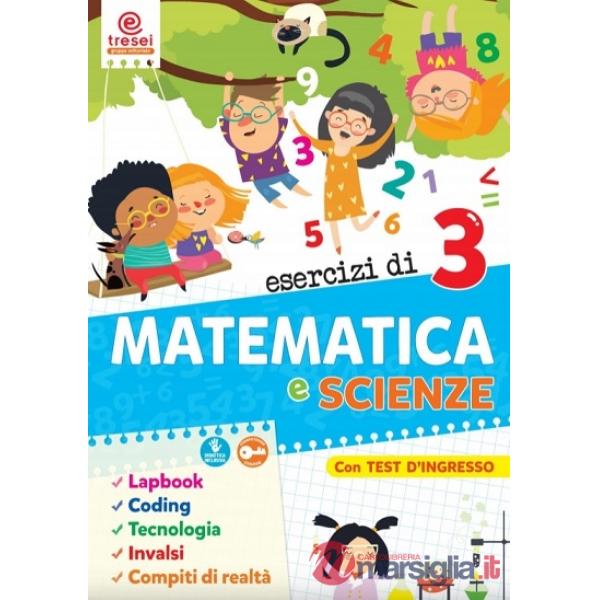 ESERCIZI DI MATEMATICA E SCIENZE 3
