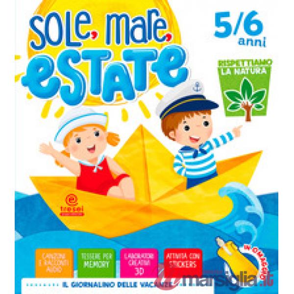 SOLE MARE ESTATE 5/6 ANNI