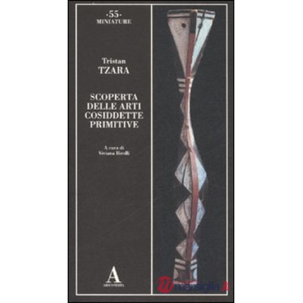 Scoperta delle arti cosiddette primitive