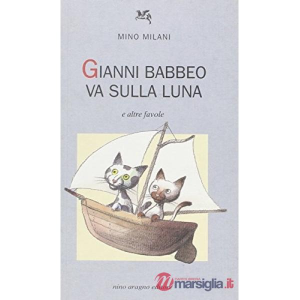Gianni Babbeo va sulla luna