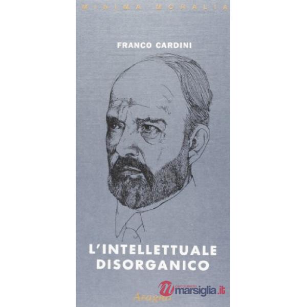 L'intellettuale disorganico