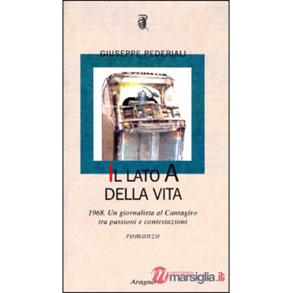 Il lato A della vita