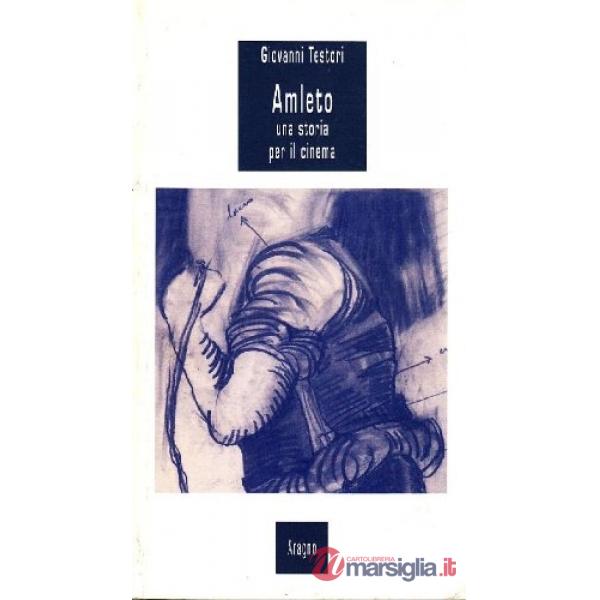 Amleto. Una storia per il cinema