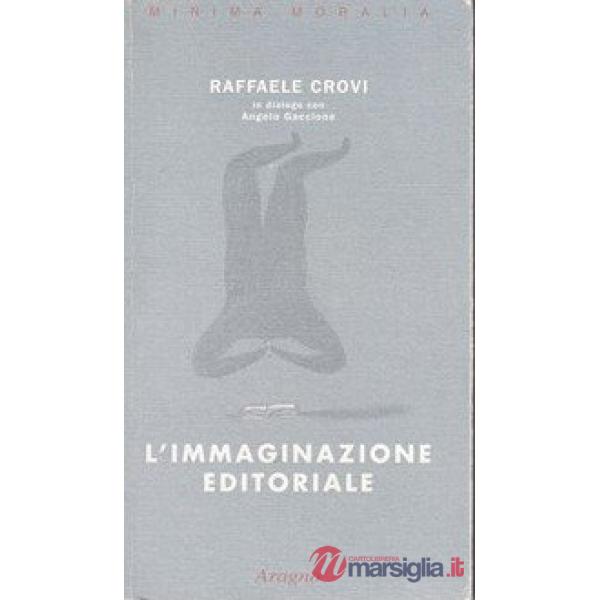 L'immaginazione editoriale