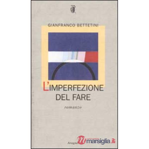 L'imperfezione del fare