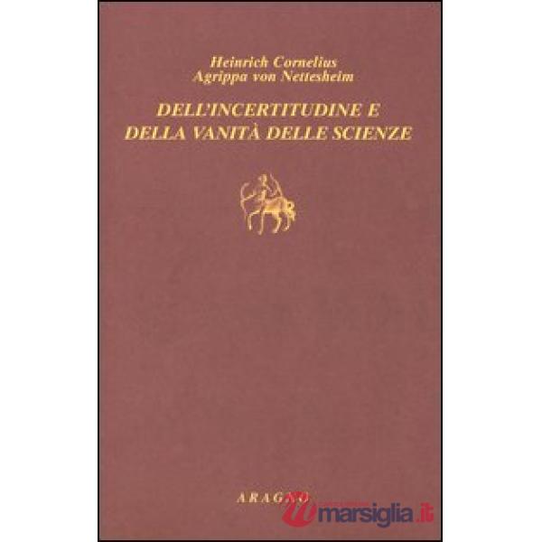 Dell'incertitudine e della vanità delle scienze