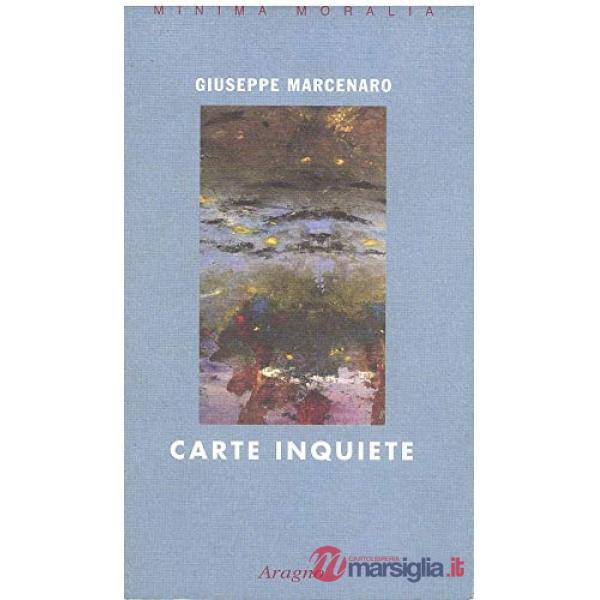 Carte inquiete