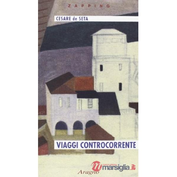 Viaggi controcorrente