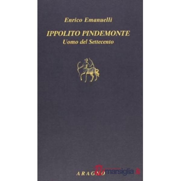 Ippolito Pindemonte. Uomo del Settecento