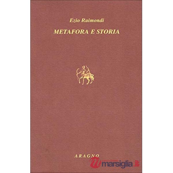 Metafora e storia. Studi su Dante e Petrarca