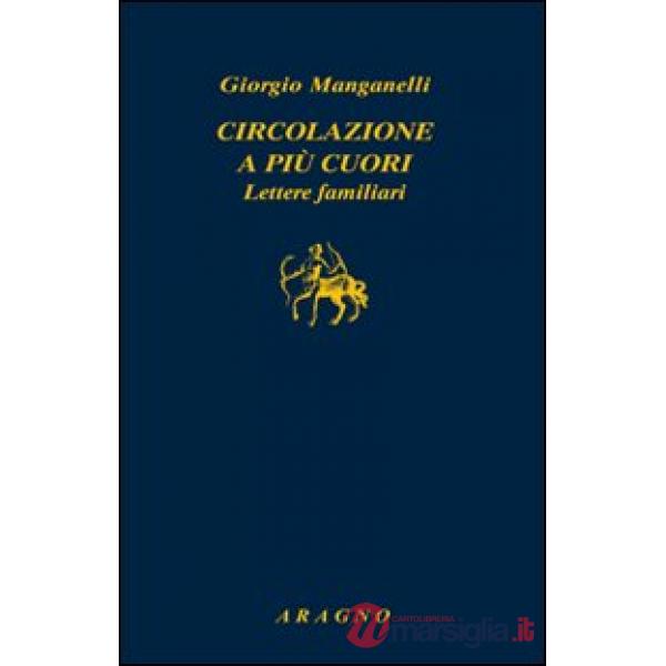 Circolazione a più cuori. Lettere familiari