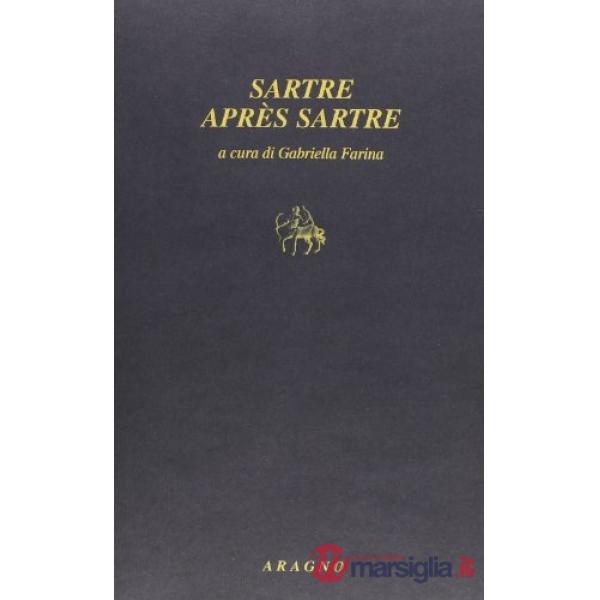 Sartre après Sartre